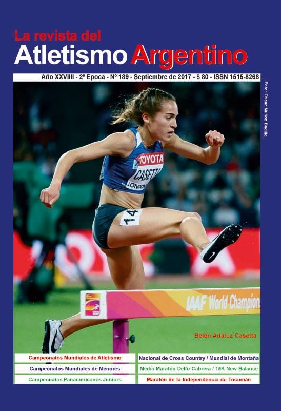 REVISTA ATLETISMO ARGENTINO Nº 189 - SEPTIEMBRE DE 2017