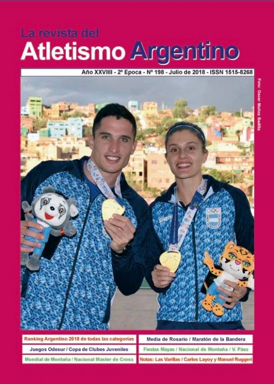 REVISTA ATLETISMO ARGENTINO N 198 - JULIO DE 2018