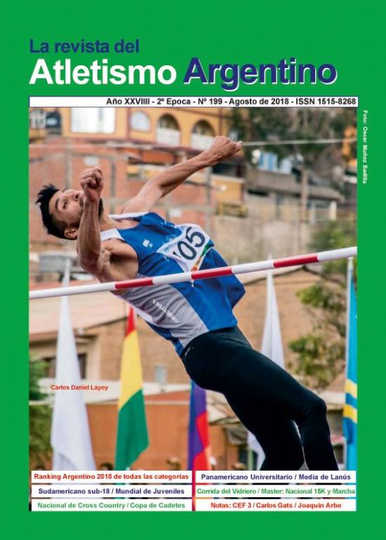 REVISTA ATLETISMO ARGENTINO N 199 - AGOSTO DE 2018